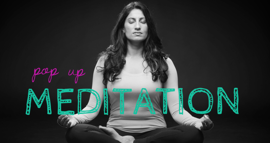 pop up meditation _ no date